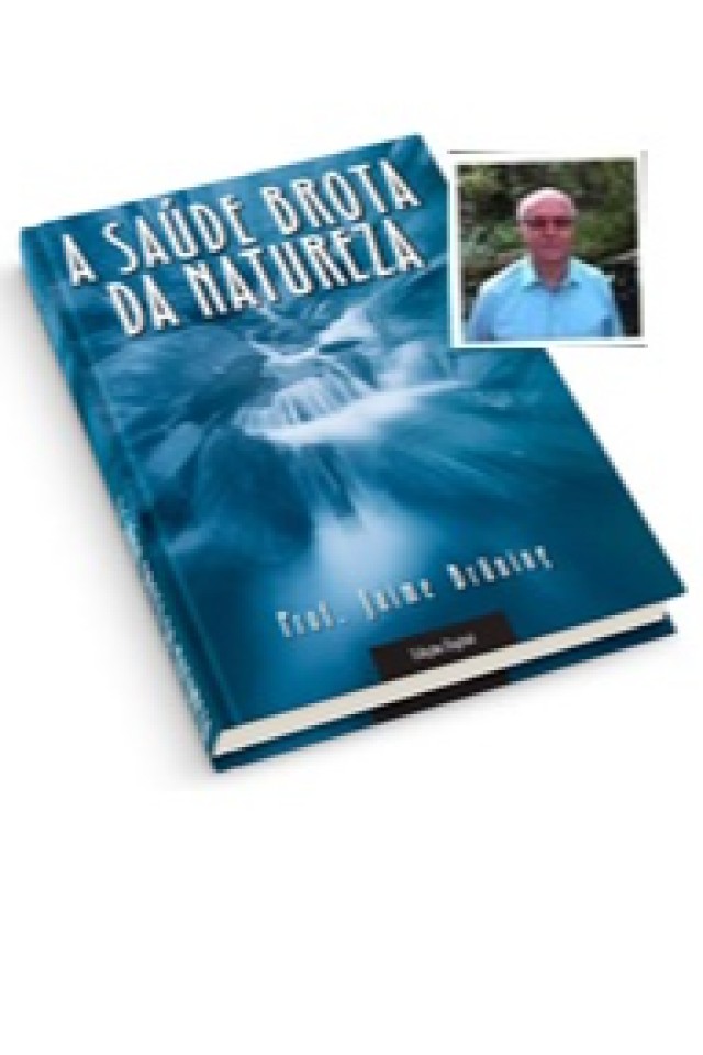 A Saude Brota da Natureza PDF DOWNLOAD GRATIS BAIXAR (LIVRO DIGITAL) | Content Writer